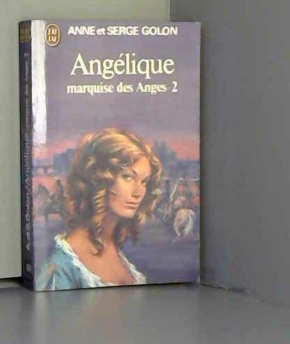 Stock image for Ang lique - Marquise des Anges - Tome II for sale by ThriftBooks-Atlanta