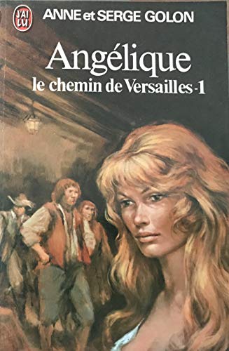 Beispielbild fr Angelique le Chemin de Versailles T1 zum Verkauf von Ammareal