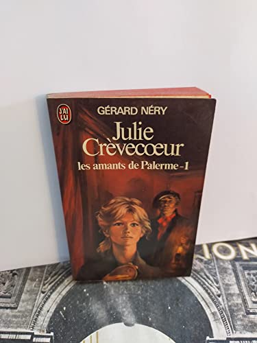 Imagen de archivo de Julie Crvecoeur les amants de Palerme - 1 a la venta por Librairie Th  la page