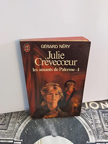 Stock image for Julie Crvecoeur les amants de Palerme - 1 for sale by Librairie Th  la page