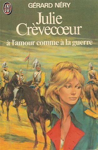 Beispielbild fr Julie Crevecoeur T5 - a l'Amour Comme a la Guerre zum Verkauf von Librairie Th  la page