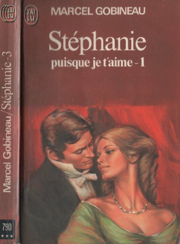 Stock image for Stephanie T1 Puisque Je T'Aime for sale by Librairie Th  la page