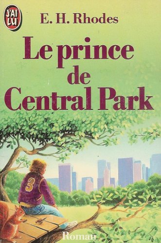 Stock image for Le prince de Central Park [Broch] Rhodes Evan H. for sale by BIBLIO-NET
