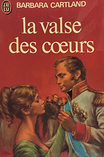 Valse des coeurs (La) (BARBARA CARTLAND) (9782277118282) by Barbara Cartland