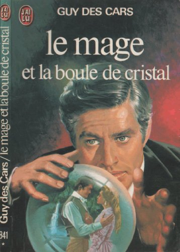 Beispielbild fr Le mage et la boule de cristal zum Verkauf von medimops