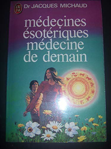 9782277119463: Mdecines soteriques, mdecine de demain