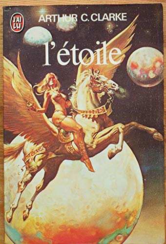 Etoile (IMAGINAIRE) (9782277119661) by Arthur C. Clarke