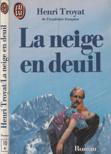 La neige en deuil (9782277120100) by Henri Troyat