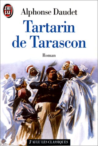 Beispielbild fr Les Aventures prodigieuses de Tartarin de Tarascon zum Verkauf von Librairie Th  la page