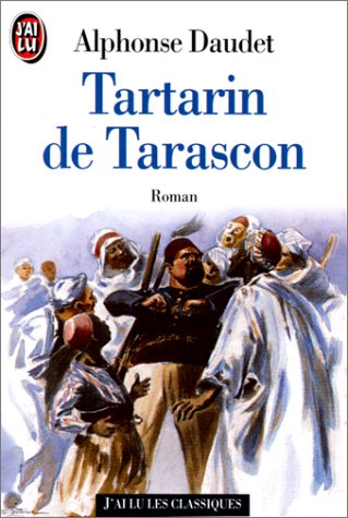 Stock image for Les Aventures prodigieuses de Tartarin de Tarascon for sale by Librairie Th  la page