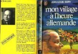 Stock image for Mon village a l'heure allemande for sale by WorldofBooks
