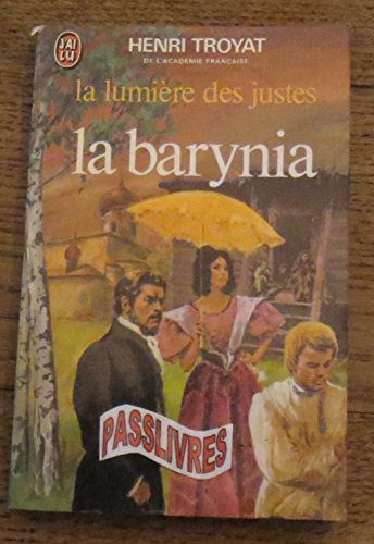 Stock image for La lumiere des justes Tome II : La barynia for sale by Ammareal