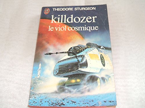 9782277124078: Killdozer - le viol cosmique