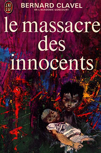 9782277124740: Massacre des innocents (Le) (LITTRATURE FRANAISE)