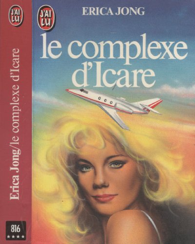 Beispielbild fr Le Complexe D'Icare zum Verkauf von Better World Books