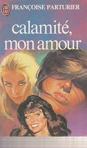 Beispielbild fr Calamite, mon amour zum Verkauf von Ammareal