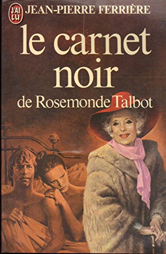 Stock image for Le carnet noir de Rosemonde Talbot for sale by Librairie Th  la page