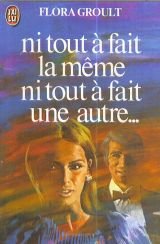 Stock image for Ni tout  fait la mme ni tout  fait une autre-- for sale by Librairie Th  la page