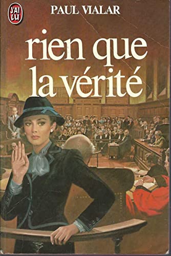 Beispielbild fr Rien Que la Verite zum Verkauf von Librairie Th  la page