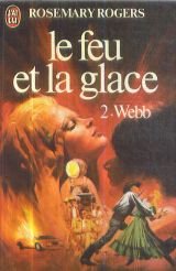 Beispielbild fr Le feu et la glace Tome II : Webb zum Verkauf von medimops