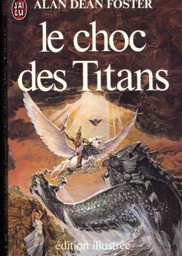 Clash of the Titans by Alan Dean Foster