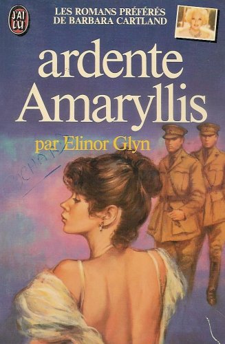 Imagen de archivo de Ardente amaryllis a la venta por Librairie Th  la page