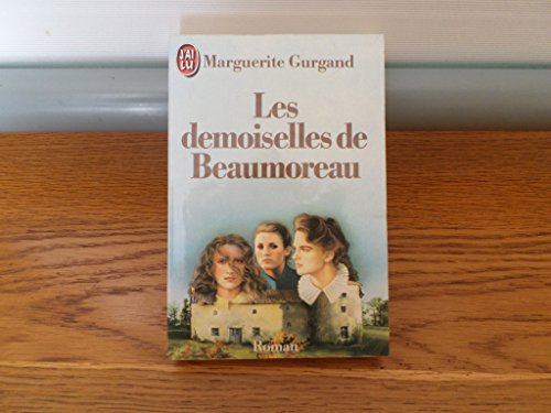 Les Demoiselles de Beaumoreau.