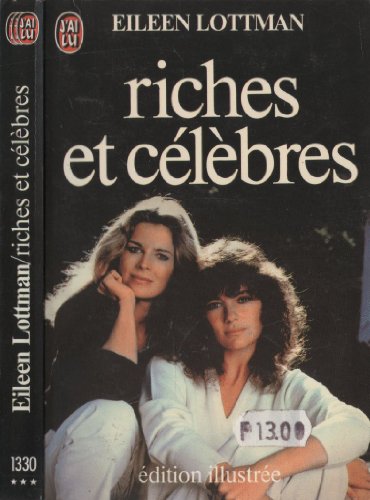 9782277213307: Riches et celebres ***