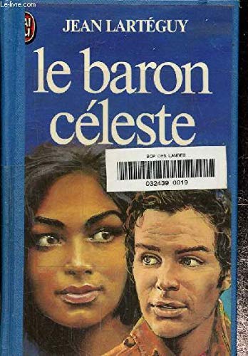 Beispielbild fr Le baron cleste zum Verkauf von Librairie Th  la page