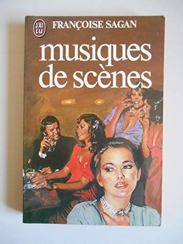 Musiques de scenes ** (LITTÃ‰RATURE FRANÃ‡AISE) (9782277213819) by Sagan FranÃ§oise