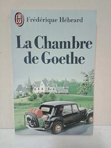 Beispielbild fr La chambre de Goethe zum Verkauf von Librairie Th  la page