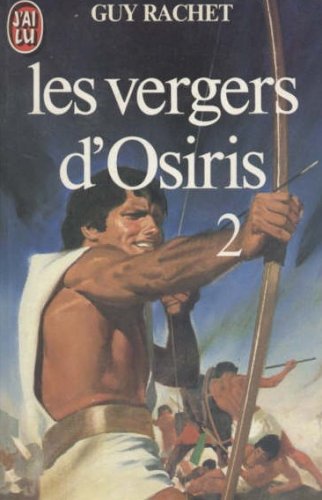 Stock image for Les vergers d'Osiris / autobiographie d'un ancien gyptien for sale by Librairie Th  la page