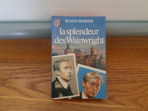 Imagen de archivo de La splendeur des wainwright a la venta por Librairie Th  la page