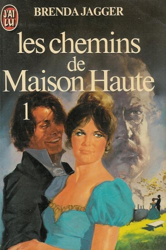 Stock image for Les chemins de maison haute : Tome 1 : Collection : J'ai lu n 1436 for sale by Librairie Th  la page