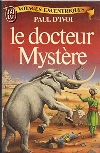 Beispielbild fr Le docteur Mystere zum Verkauf von Frederic Delbos