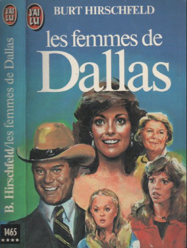 Beispielbild fr Les femmes de " dallas " : roman zum Verkauf von Ammareal