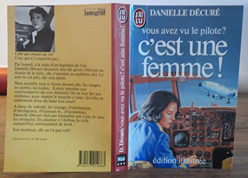 Vous avez vu le pilote ? c'est une femme !