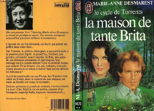 Beispielbild fr Le cycle de torrents, tome 8 : La Maison de tante Brita zum Verkauf von Librairie Th  la page