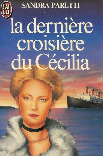 Stock image for La derniere croisire du "cecilia" for sale by Librairie Th  la page