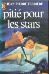 Beispielbild fr Pitie pour les stars zum Verkauf von Librairie Th  la page