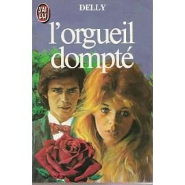 9782277215004: L'orgueil dompte **