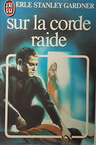 9782277215028: Sur la corde raide *** (POLICIER (A))