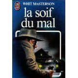 Stock image for La soif du mal for sale by Librairie Th  la page