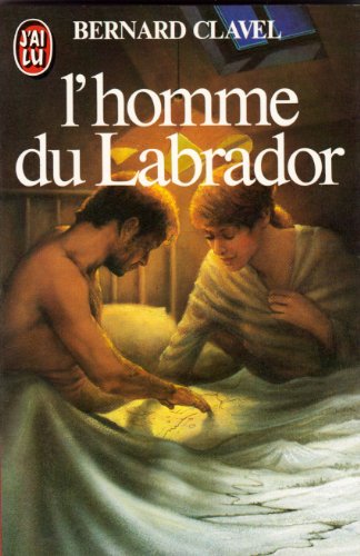 Beispielbild fr L'homme du Labrador zum Verkauf von Ammareal
