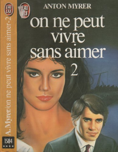 Stock image for On ne peut vivre sans aimer tome 2 for sale by Librairie Th  la page