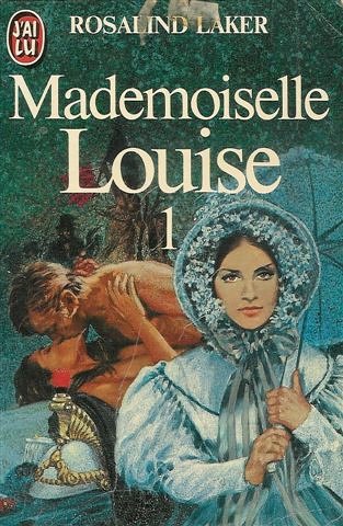 Mademoiselle louise t1 *** (LITTÃ‰RATURE Ã‰TRANGÃˆRE) (9782277215912) by [???]