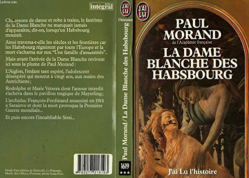 Beispielbild fr La dame blanche des habsbourg zum Verkauf von Ammareal