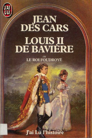 9782277216339: Louis II de Bavire ou Le roi foudroy