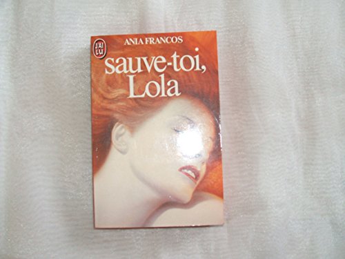 Imagen de archivo de Sauve-toi Lola a la venta por secretdulivre