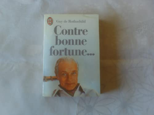 Stock image for Contre bonne fortune-- for sale by medimops